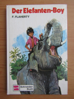 F. Flaherty - Der Elefanten-Boy