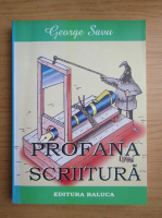 George Savu - Profana scriitura