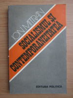 Ion Mitran - Socialismul si contemporanitatea