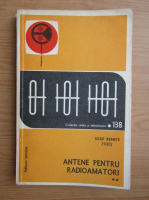 Iosif Remete - Antene pentru radioamatori (volumul 2)