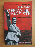 Jane Caplan - Istoria Germaniei naziste
