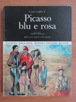 L'opera completa del Picasso blu e rosa