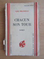 Luigi Pirandello - Chacun son tour (1934)