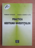 Marian Stoian - Practica gestiunii investitiilor
