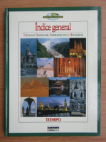 Nuestro mundo. Maravillas y Tesoros del Patrimonio de la Humanidad. Indice general