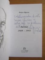 Petre Oprea - Jurnal 1989-1993 (cu autograful autorului)