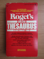 Philip D. Morehead - Roget's college thesaurus in dictionary form