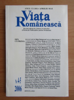 Revista Viata Romaneasca, anul CI, nr. 4-5, aprilie-mai 2006