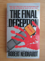 Robert Neidhardt - The final deception