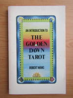 Robert Wang - An introduction to the Golden Dawn Tarot