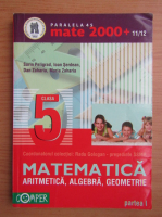 Sorin Peligrad - Aritmetica, algebra, geometrie. Clasa a V-a, partea I (2011)