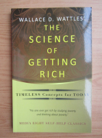 Wallace D. Wattles - The science of getting rich