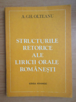 A. Gh. Olteanu - Structurile retorice ale liricii orale romanesti