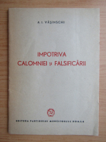 A. I. Vasinschi - Impotriva calomniei si falsificarii (1949)