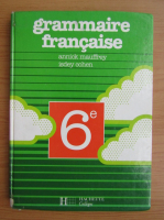 Annick Mauffrey - Grammaire francaise 6e