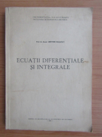 Aristide Halanay - Ecuatii diferentiale si integrale