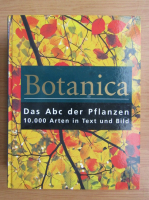 Botanica. Das Abc der Pflanzen. 10000 Arten in text und Bild
