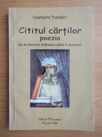 Constantin Trandafir - Cititul cartilor. Poezia