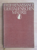 Die fruh Renaissance der Italienischen Malerei (1909)