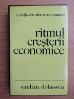 Emilian Dobrescu - Ritmul cresterii economice