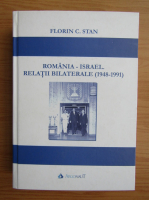 Florin Stan - Romania-Israel. Relatii bilaterale