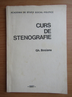 Gheorghe Bosianu - Curs de stenografie