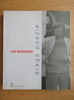 Ion Monoran - Draga poezie