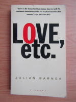 Julian Barnes - Love, etc.