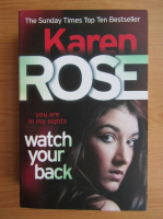 Karen Rose - Watch your back