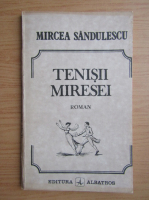Mircea Sandulescu - Tenisii miresei