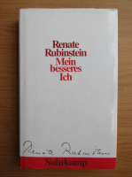 Renate Rubinstein - Mein besseres Ich