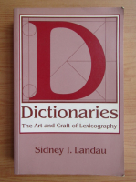 Sidney Landau - Dictionaries. The art and craft of lexicography