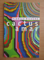 Viorica Nicoara - Cactus amar