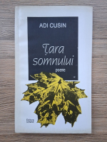 Adi Cusin - Tara somnului 