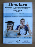Adrian Nicolae Romonti - Simulare. Examenul de Bacalaureat National Limba si Literatura Romana. Clasa a XI-a, 2017
