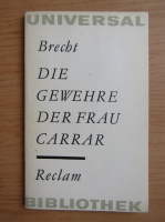 Bertolt Brecht - Die Gewehre der Frau Carrar