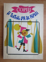 Copiii si teatrul lor de papusi