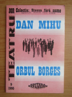 Dan Mihu - Orbul Borges