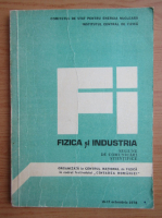 Fizica si industria. Sesiune de comunicari stiintifice, 16-17 octombrie 1978