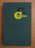 G. Ciprian - Opere (volumul 1)