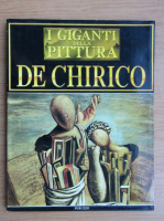 I giganti della pittura. De Chirico