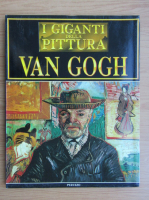 I giganti della pittura. Van Gogh