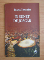 Ioana Ieronim - In sunet de joagar