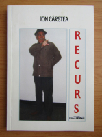 Anticariat: Ion Carstea - Recurs