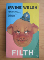 Irvine Welsh - Filth