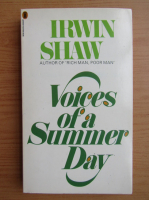 Irwin Shaw - Voices of a summer day