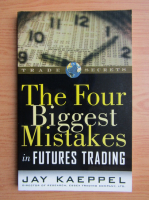 Jay Kaeppel - The four biggest mistakes in futures trading