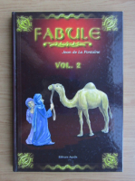 Jean de La Fontaine - Fabule (volumul 2)