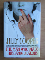 Jilly Cooper - The man who made husbands jealous