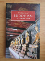 Jo Durden Smith - The essence of Buddhism